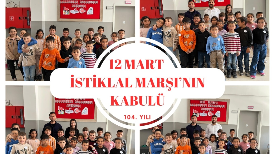 12 Mart İstiklal Marşı'nın Kabulü ve Mehmet Akif Ersoy'u Anma Günü